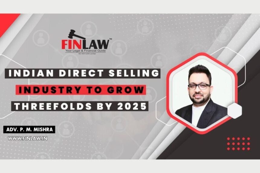 FinLaw-PR-Image Indian Direct Selling Industry To Grow Threefolds By 2025