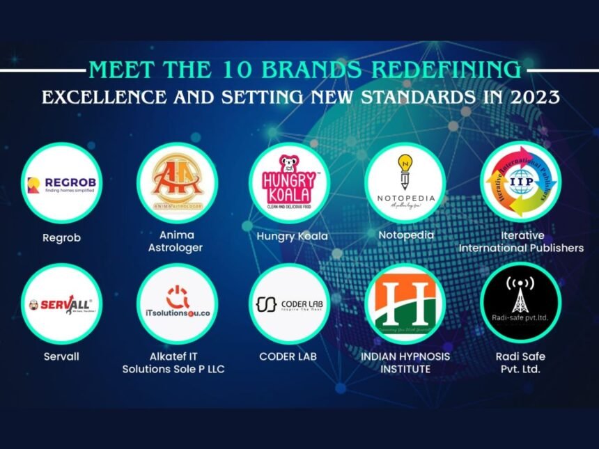 1-1-12 Meet the 10 Brands Redefining Excellence and Setting New Standards in 2023