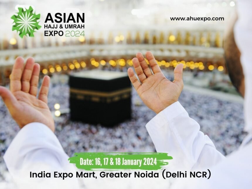 1-1-5 Countdown Begins: AATCOC Prepares to Launch the First-Ever Asian Hajj and Umrah Expo 2024 at Delhi