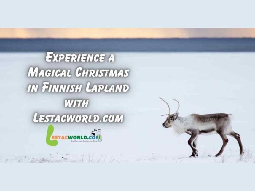 PNN Unlocking the Charms of Finnish Winters: Lestacworld Redefines Travel to Finland from India