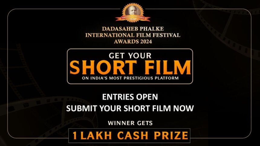 image-11 Nominations Live for Best Short Film Award | Submit Your Short Film to Win Rs 1,00,000 Cash Prize at Dadasaheb Phalke International Film Festival