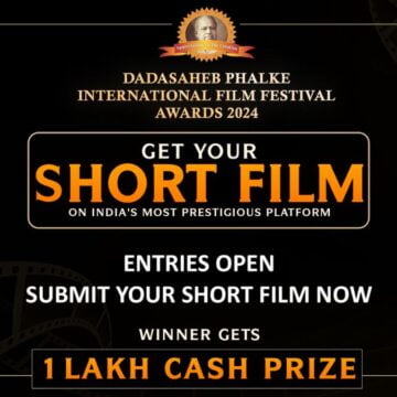 Nominations Live for Best Short Film Award | Submit Your Short Film to Win ₹1,00,000 Cash Prize at Dadasaheb Phalke International Film Festival