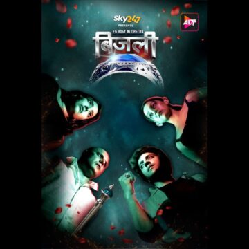1-58 ALTT Unleashes the Blockbuster Fantasy Thriller “Bijli – Ek Rosy Dastan” – A Six-Episode Web Series
