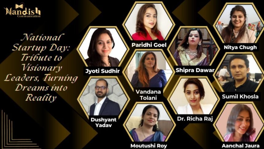Image-65 Tribute to Visionary Leaders, Turning Dreams into Reality on this National Startup Day