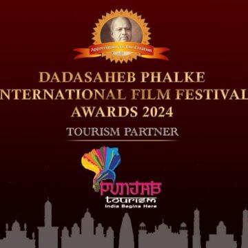 Punjab Tourism to be the official ‘Tourism Partner’ of Dadasaheb Phalke International Film Festival Awards 2024