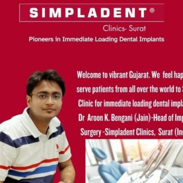Image-1-21 Renowned Dental Implant Expert, Dr. Aroon K. Bengani(Jain), Invites Patients Worldwide to Experience Immediate Loading Implants at Simpladent Surat