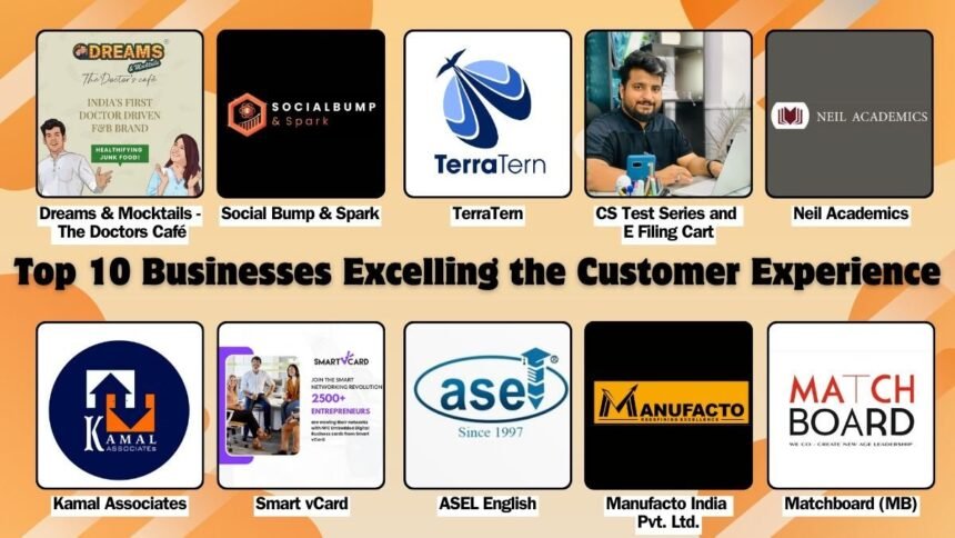 Top 10 Businesses Excelling the Customer Experience
