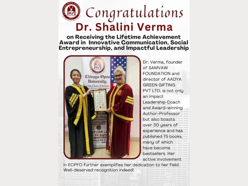 image-1-18 Dr. Shalini Verma on a Lifoholic Voyage, Driving Green Education and Societal Transformation