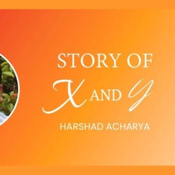 The Enigmatic World of ‘Story of X and Y’: A Glimpse into Harshad Acharya’s Imagination