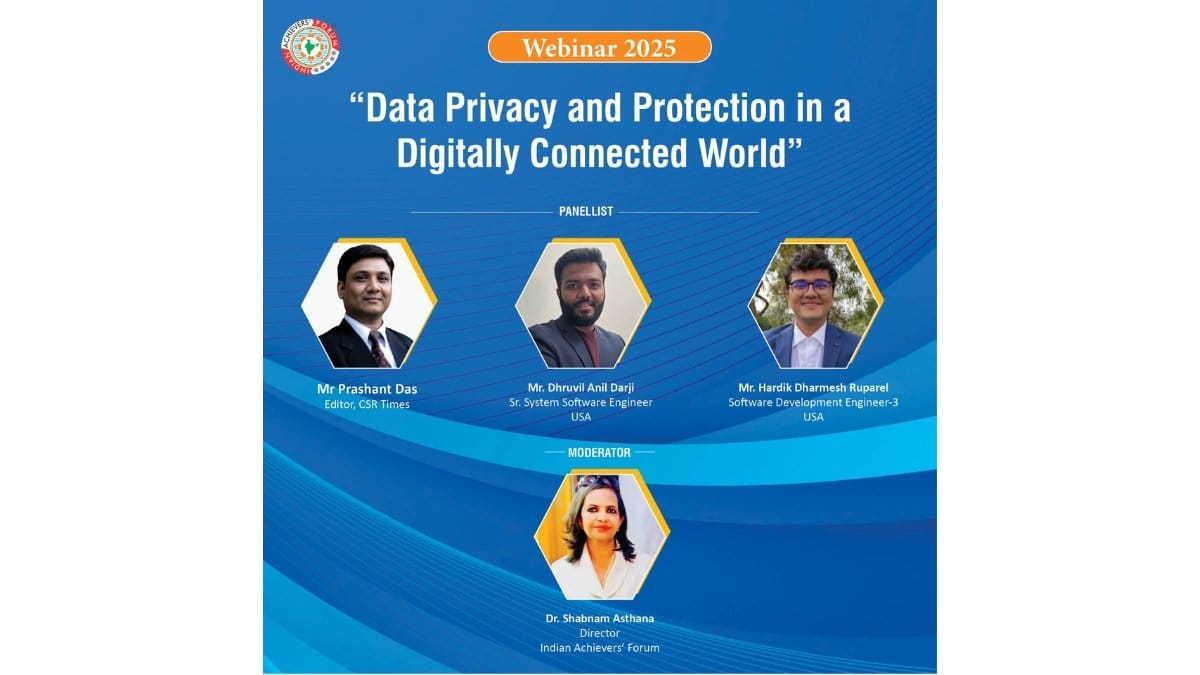 PNN-2025-04-29T120457408 Indian Achievers’ Forum Hosts Webinar Exploring Data Privacy and Protection in a Digitally Connected World