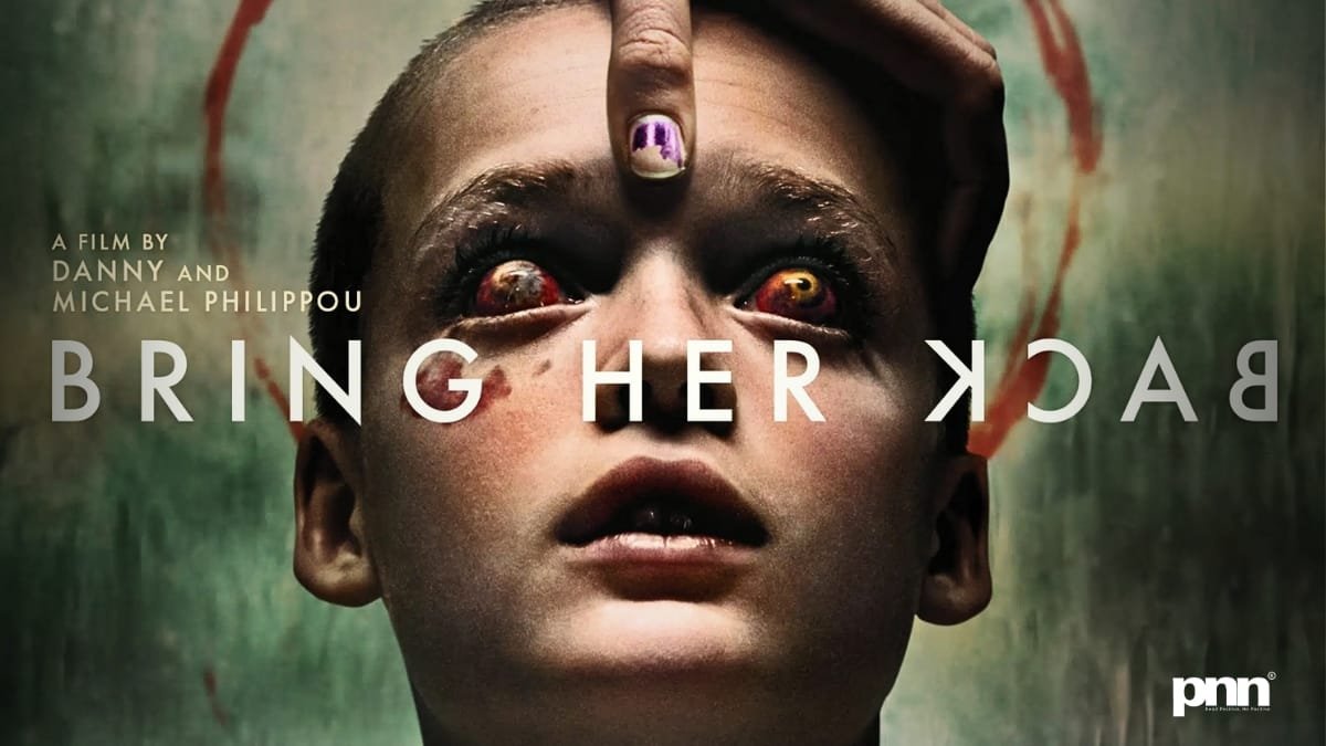 PNN-2025-10-04T131626619 ‘Bring Her Back’ Haunts the Screen — A Haunting Horror That Dares You to Feel