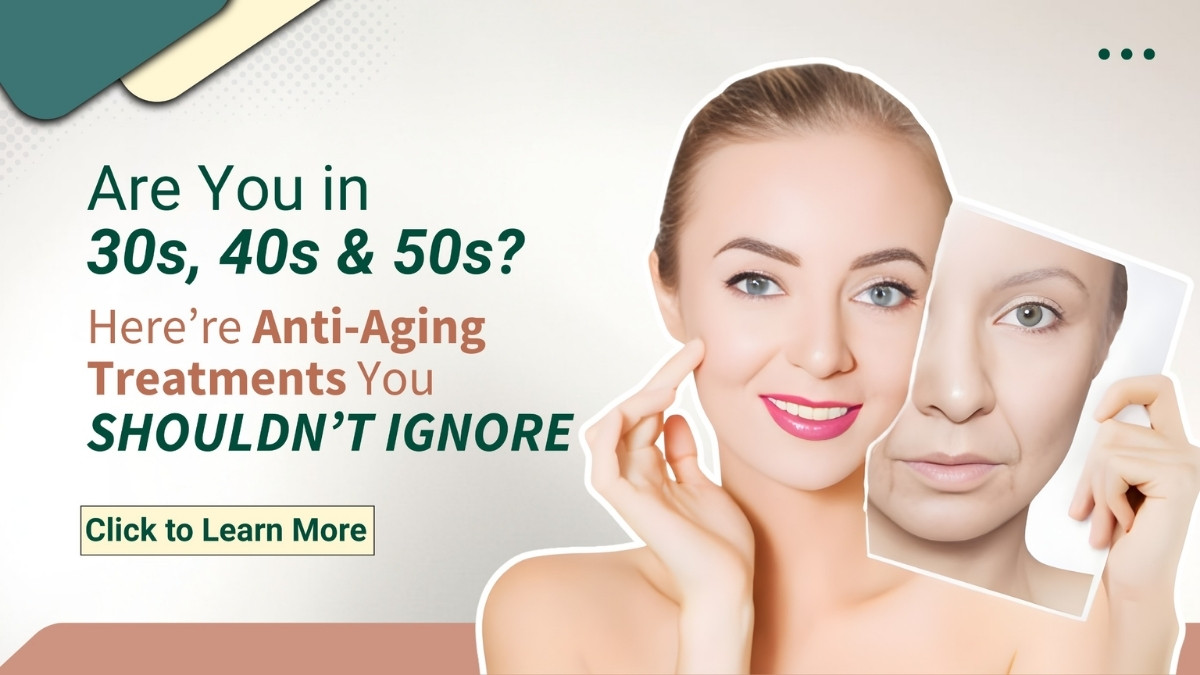 PNN-2026-02-24T113900.202 Best Anti-aging Treatments for Your 30s, 40s & 50s to Maintain Youthful Skin