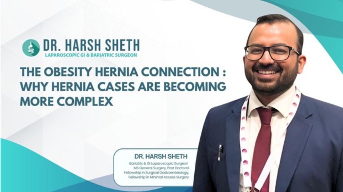 PNN-24-2-26-7 Dr. Harsh Sheth Highlights The Obesity–Hernia Connection: Why Hernia Cases Are Becoming More Complex