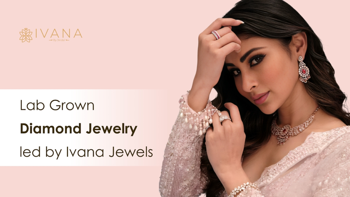 PNN-80 New wave of Lab Grown Diamond Jewelry led by Ivana Jewels