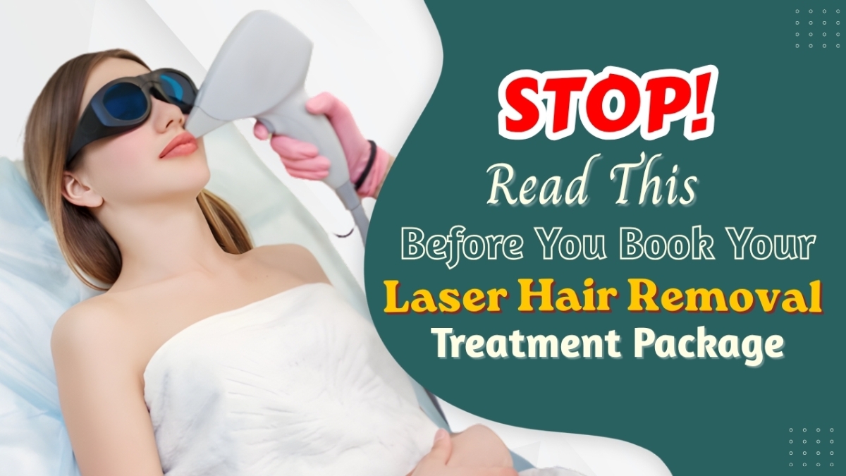 PNN-2-36 Thinking of Laser Hair Removal? Read This Before You Book Your Treatment Package