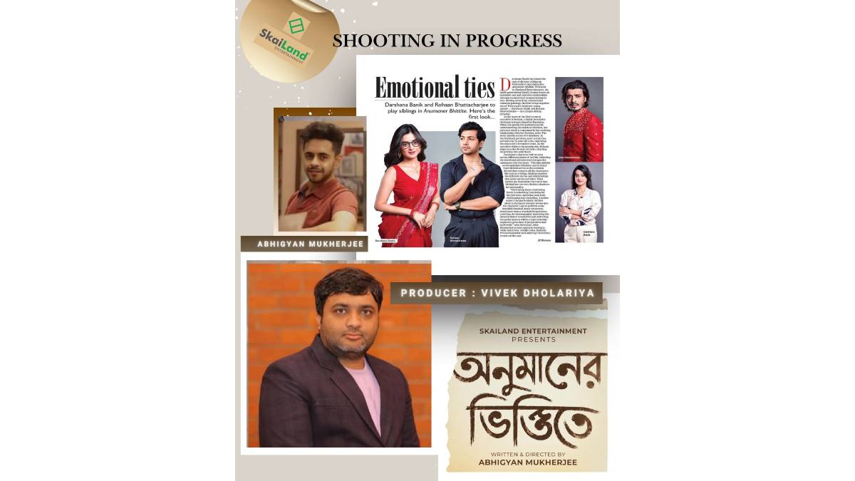 New-Project-3 Vivek Dholariya’s SkaiLand Entertainment enters Bengali feature films with Abhigyan Mukherjee’s Anumaner Bhittite