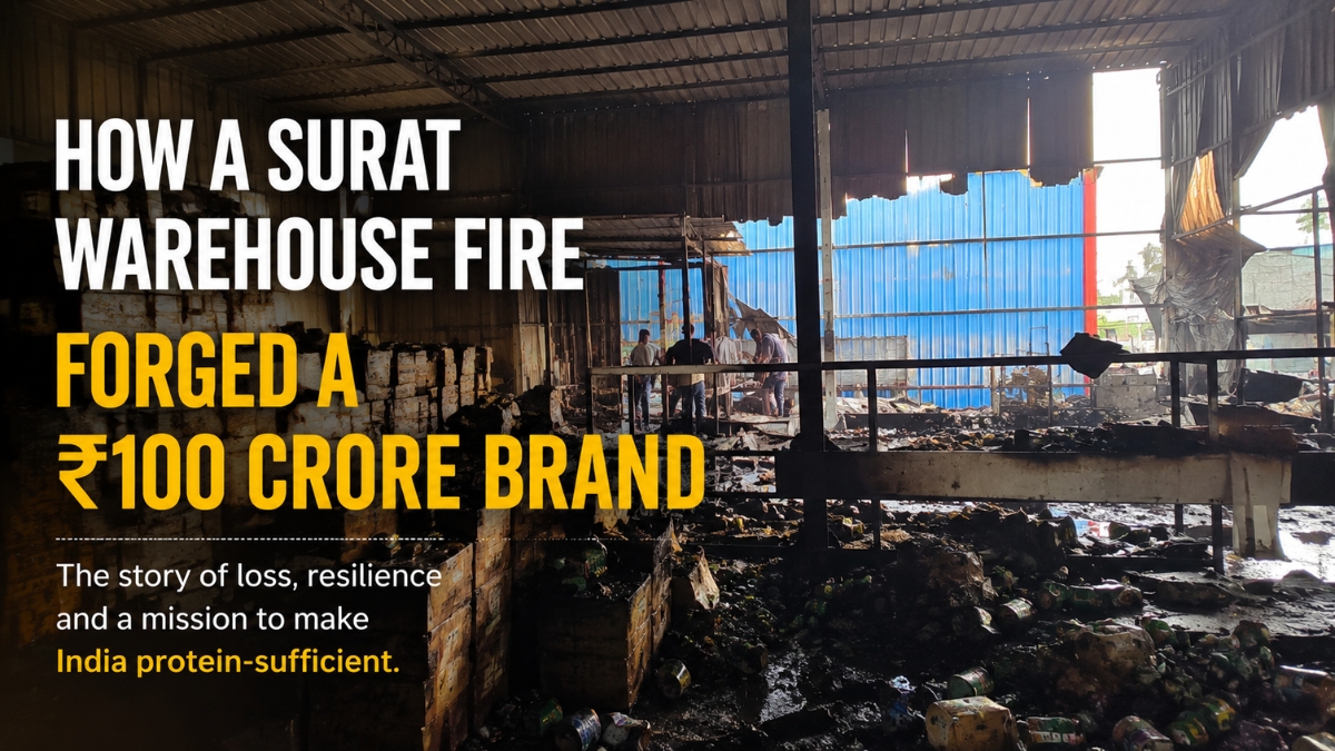PNN-1-19 How a Surat Warehouse Fire Forged a Rs. 100 Crore Brand on a Mission to Make India Protein-Sufficient