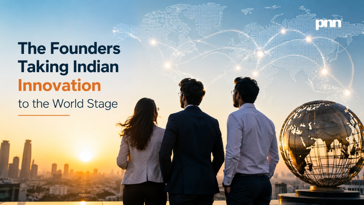 PNN-51-1 The Founders Taking Indian Innovation to the World Stage