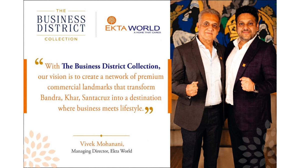 PNN-47-1 Ekta World Launches ‘The Business District Collection’ with Six Premium Commercial Projects Across Bandra, Khar and Santacruz West