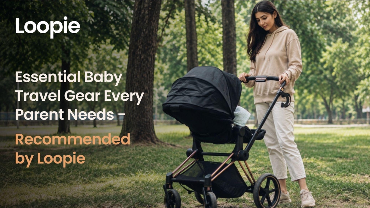 PNN-18-3 Essential Baby Travel Gear Every Parent Needs – Recommended by Loopie