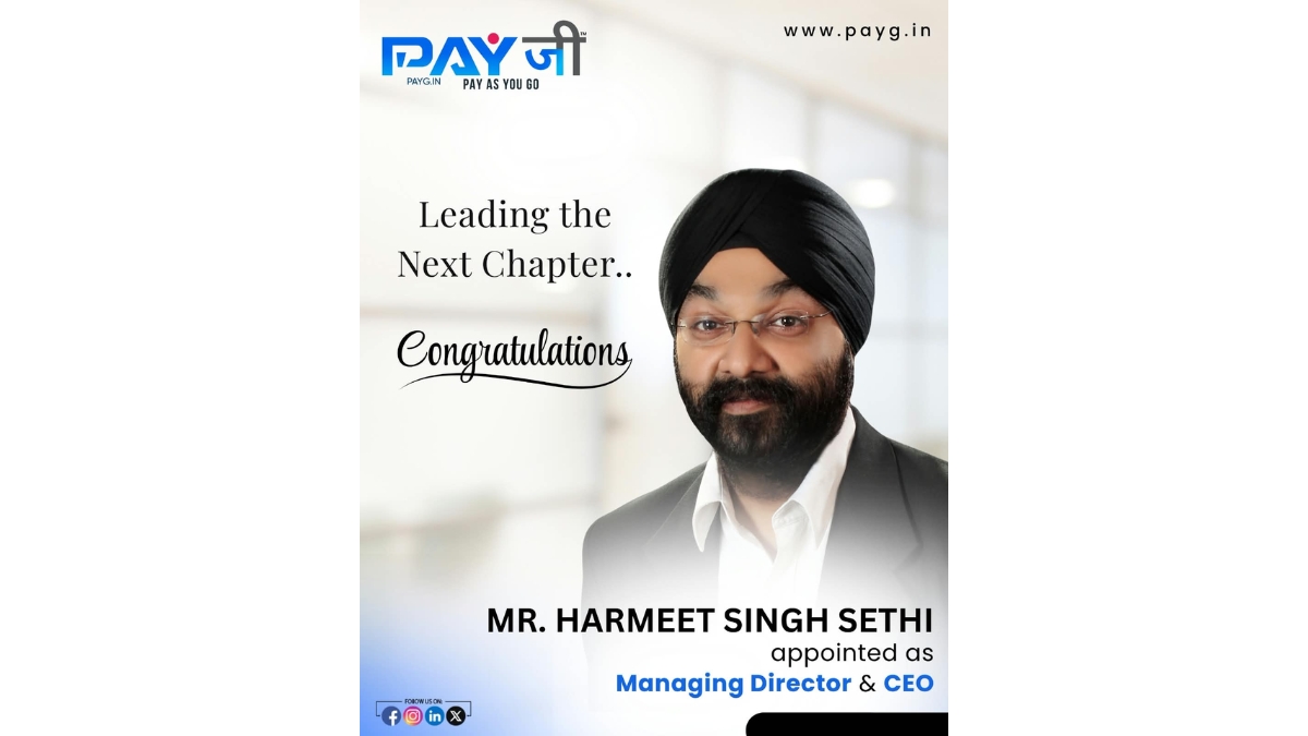 PNN-2-30 PayG Announces Harmeet Singh Sethi as Managing Director & CEO, Strengthening Leadership for Its Next Phase of Growth