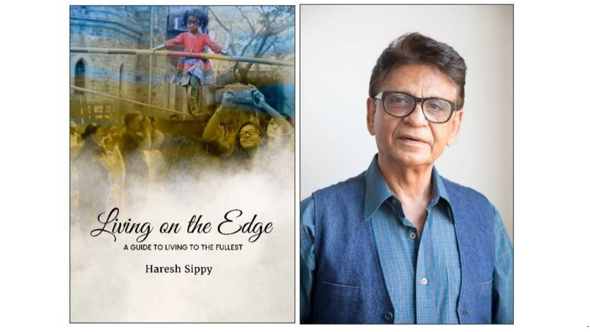 PNN-2026-09-17T140134940 Haresh Sippy’s Living on the Edge: A Guide to Living to the Fullest Explores Life, Uncertainty and the Pursuit of Fulfillment
