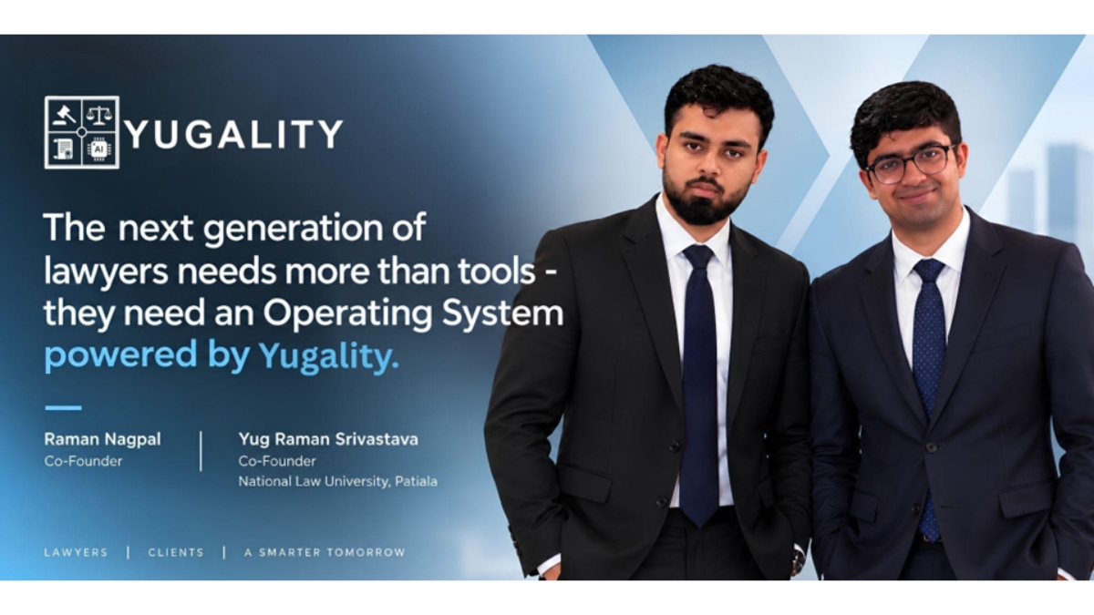 PNN-58 Yugality: India’s First Legal Ecosystem Connecting Lawyers, Clients and Legal Work — All in One Place